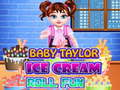 Lojë Baby Taylor Ice Cream Roll Fun