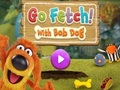 Lojë Go Fetch with Bob Dog
