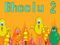 Lojë Bhoolu 2