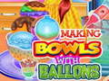 Lojë Making Bowls with Ballons