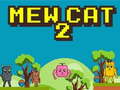 Lojë Mew Cat 2