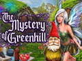 Lojë The Mystery of Greenhill
