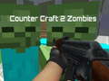 Lojë Counter Craft 2 Zombies