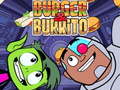 Lojë Teen Titans Go Burger and Burrito