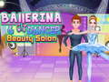 Lojë Ballerina Dancer Beauty Salon
