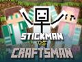 Lojë Stickman vs Craftsman