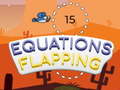 Lojë Equations Flapping