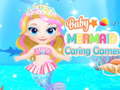 Lojë Baby Mermaid Caring Games