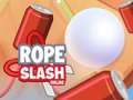 Lojë Rope Slash Online