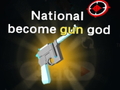 Lojë National become gun god