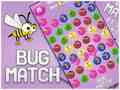 Lojë Bug match