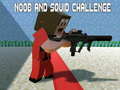 Lojë Noobs and Squid Challenge