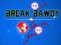 Lojë Break Bawdy