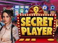 Lojë Secret Player
