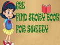 Lojë G2E Find Story Book For Sweety