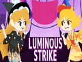 Lojë Luminous Strike
