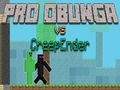 Lojë Pro Obunga vs CreepEnder