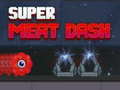 Lojë Super Meat Dash