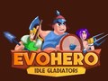 Lojë EvoHero: Idle Gladiators