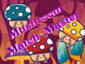 Lojë Mushroom Match Master