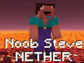 Lojë Noob Steve Nether