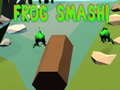 Lojë Frog Smash!