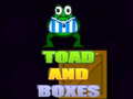 Lojë Toad and Boxes