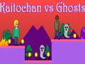 Lojë Kaitochan vs Ghosts