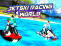 Lojë Jetski Racing World 