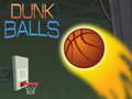 Lojë Dunk Balls