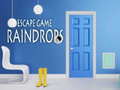 Lojë Raindrops Escape Game