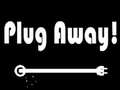 Lojë Plug Away