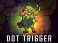 Lojë Dot Trigger