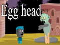 Lojë Egg head