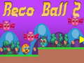 Lojë Reco Ball 2