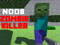 Lojë Noob: Zombie Killer