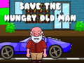Lojë Save The Hungry Old Man