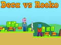 Lojë Deca vs Rooko