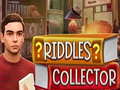 Lojë Riddles Collector