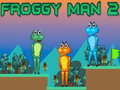 Lojë Froggy Man 2