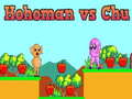Lojë Hohoman vs Chu