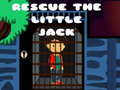 Lojë Rescue The Little Jack