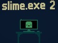 Lojë Slime.exe 2