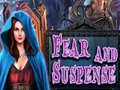 Lojë Fear and Suspense