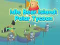 Lojë Idle Bear Island: Polar Tycoon 