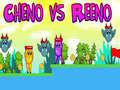 Lojë Cheno vs Reeno