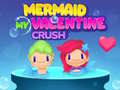 Lojë Mermaid My Valentine Crush