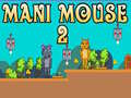 Lojë Mani Mouse 2