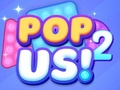 Lojë Pop Us 2