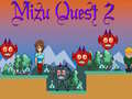 Lojë Mizu Quest 2